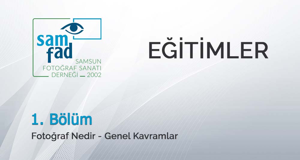 Fotoğraf Dersi 1