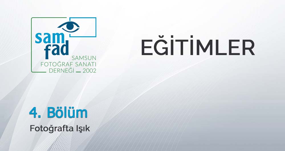 Fotoğraf Dersi 4