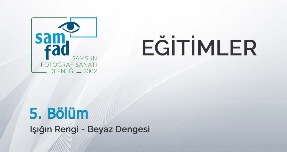 Fotoğraf Ders 5