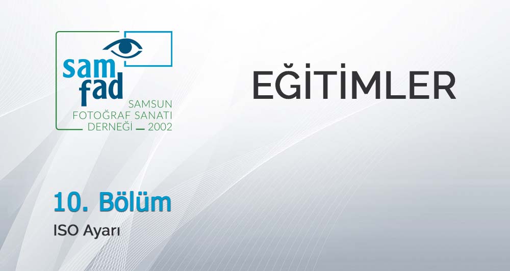 Fotoğraf Dersi 10